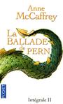 Couverture du livre Ballade De Pern -Integrale Ii -La - MCCAFFREY ANNE - 9782823817676
