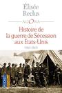 Couverture du livre Hist.guerre secession.. etats-unis.. - Reclus Elisée - 9782823819137