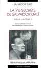 Couverture du livre La vie secrete de salvador dali: suis-je un genie? - DALI SALVADOR - 9782825136430