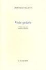 Couverture du livre Voie privee - ELYTIS ODYSSEUS - 9782840681410