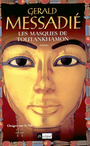 Couverture du livre Les masques de toutankhamon : orages sur le nil 2 - MESSADIE GERALD - 9782841875641