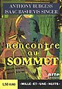 Couverture du livre Rencontre au sommet - BURGESS ANTHONY & SINGER ISAAC - 9782842053338