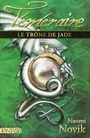 Couverture du livre Téméraire - Tome II - NOVIK NAOMI - 9782842282943