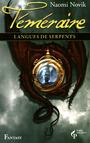Couverture du livre Téméraire - Tome VI - NOVIK NAOMI - 9782842284350