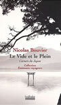 Couverture du livre Le vide et le plein : carnets du japon - BOUVIER NICOLAS - 9782842301767