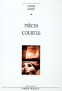 Couverture du livre Pieces courtes - KEENE DANIEL - 9782842600662