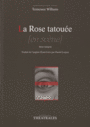 Couverture du livre Rose tatouée (La) - WILLIAMS TENNESSEE - 9782842606152