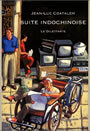 Couverture du livre Suite indochinoise - COATALEM JEAN-LUC - 9782842630232