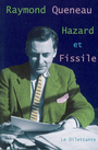 Couverture du livre Hazard et fissile - QUENEAU RAYMOND - 9782842631550