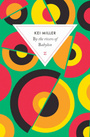 Couverture du livre By the rivers of Babylon - Miller Kei - 9782843048005