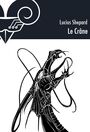 Couverture du livre Le Crâne - SHEPARD LUCIUS - 9782843443886