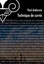 Couverture du livre Technique de survie - ANDERSON POUL - 9782843445101