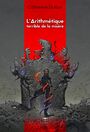 Couverture du livre L'Arithmétique terrible de la misère - Dufour Catherine - 9782843449680