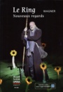 Couverture du livre Ring (Le) Nouveaux regard - WAGNER RICHARD - 9782843853562
