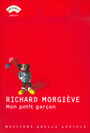 Couverture du livre Mon petit garcon - MORGIEVE RICHARD - 9782844121127