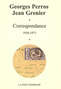 Couverture du livre Correspondance : 1950-1971 avec Jean Grenier - PERROS GEORGES - 9782844181084