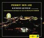 Couverture du livre Pierrot mon ami 2CD - QUENEAU RAYMOND - 9782844680594