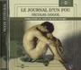 Couverture du livre Journal d'un fou CD - Gogol Nikolaï Vasilievitch - 9782844680655