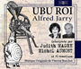 Couverture du livre Ubu Roi 2CD - JARRY ALFRED - 9782844681027