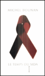 Couverture du livre Le temps du sida - BOUNAN MICHEL - 9782844851628