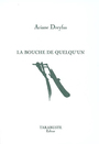 Couverture du livre La bouche de quelqu'un - DREYFUS ARIANE - 9782845870437