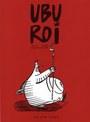 Couverture du livre Ubu roi - JARRY ALFRED & CASANAVE DANIEL - 9782845960343