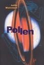 Couverture du livre Pollen - WINTREBERT JOELLE - 9782846260251