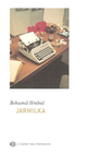 Couverture du livre Jarmilka - HRABAL BOHUMIL - 9782846360548