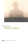 Couverture du livre Aurore boreale - JANCAR DRAGO - 9782846360722