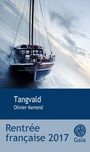 Couverture du livre Tangvald - Kemeid Olivier - 9782847207910