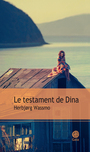 Couverture du livre Testament de Dina (Le) - WASSMO HERBJORG - 9782847208702