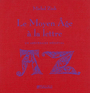 Couverture du livre Le moyen age et la lettre - ZINK MICHEL - 9782847341874