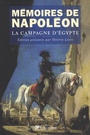 Couverture du livre Mémoires de Napoléon : la campagne d'Égypte - NAPOLÉON 1ER - 9782847346978