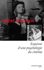 Couverture du livre Esquisse d'une psychologie du cinema - MALRAUX ANDRE - 9782847360233