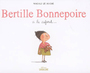 Couverture du livre Bertille bonnepoire a le cafard - LA HUCHE MAGALI - 9782848651033