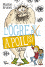 Couverture du livre Ogre à poil(s) (L') - Brunet Marion - 9782848658711