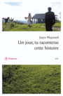 Couverture du livre Un jour, tu raconteras cette histoire - Maynard Joyce - 9782848766096