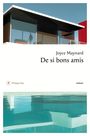 Couverture du livre De si bons amis - Maynard Joyce - 9782848767123