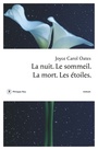 Couverture du livre La nuit, le sommeil, la mort, les étoiles - OATES JOYCE CAROL - 9782848768953
