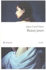 Couverture du livre Beaux jours - OATES JOYCE CAROL - 9782848768977