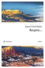 Couverture du livre Respire... - OATES JOYCE CAROL - 9782848769639