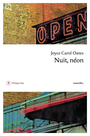 Couverture du livre Nuit, néon : récits mystérieux à suspense - OATES JOYCE CAROL - 9782848769929