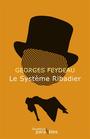 Couverture du livre Systeme Ribadier -Le - FEYDEAU GEORGES - 9782849903001