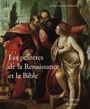 Couverture du livre Peintres de la Renaissance et la Bible (Les) - DELUMEAU JEAN - 9782850882883