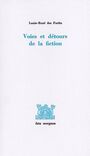 Couverture du livre Voies et detours de la fiction - DES FORETS LOUIS-RENE - 9782851941831