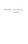 Couverture du livre Lettre a rene char sur les incompatibilites de l'ecrivain - BATAILLE GEORGES - 9782851946652