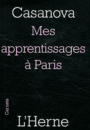 Couverture du livre Mes apprentissages à Paris - CASANOVA GIOVANNI GIACOMO - 9782851972385