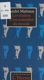 Couverture du livre Les realites et les comedies du monde - MALRAUX ANDRE - 9782851973375