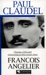 Couverture du livre Paul claudel - ANGELIER FRANCOIS - 9782857046677