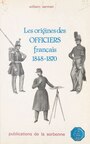 Couverture du livre Les Origines des officiers français (1848-1870) - Serman William - 9782859440152